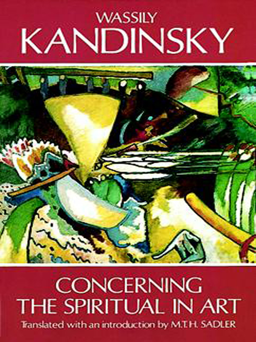 Title details for Concerning the Spiritual in Art by Wassily Kandinsky - Wait list